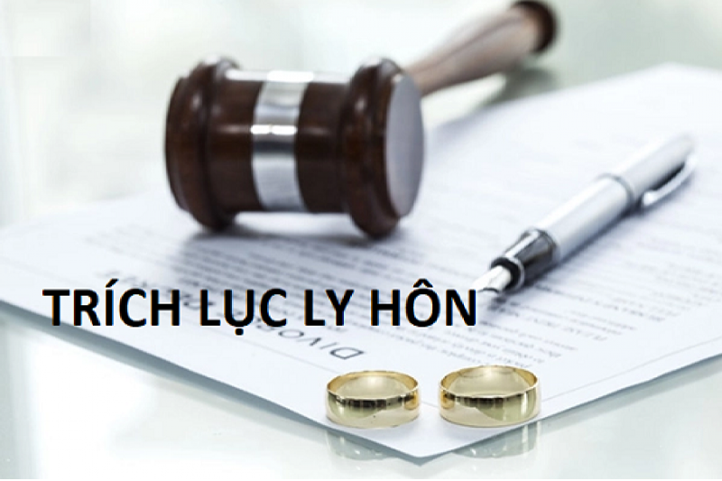 Muốn Trích Lục Giấy Ly Hôn Thì Phải Làm Sao?